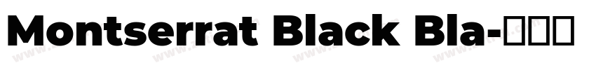 Montserrat Black Bla字体转换